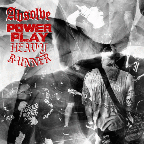 Power Play : Absolve - Power Play - Heavy Runner